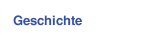 Geschichte
